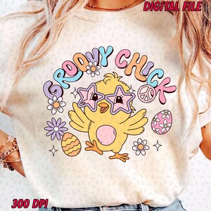 Groovy Easter Chick PNG Sublimation, Risen png, Happy Easter Png, Funny Easter Png, Retro Easter png