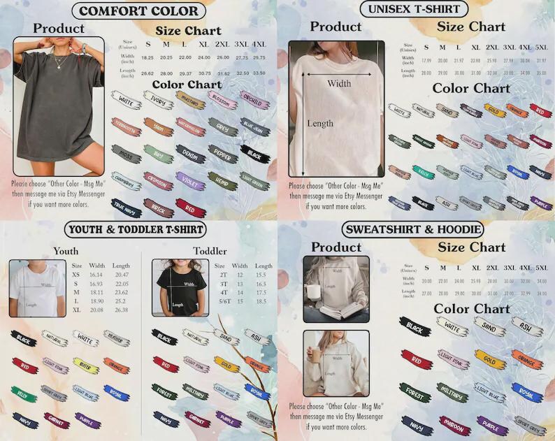 May include: A multi-panel informational graphic displaying size and color charts for Comfort Color t-shirts, unisex t-shirts, youth and toddler t-shirts, and sweatshirts and hoodies. Each section includes product photos, measurement tables in inches, and color swatches.