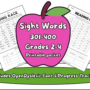 May include: A pink apple graphic with the text "Sight Words 301-400 Grades 2-4 Printable packet" is centered. Two "Reading Race" worksheets are on either side. The bottom banner reads "Includes OpenDyslexic Font & Progress Tracker".
