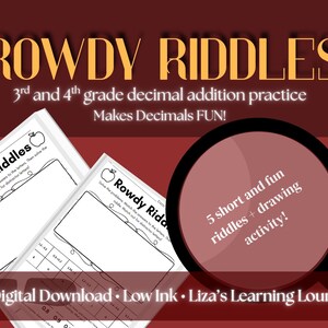 May include: A digital download titled "Rowdy Riddles" for 3rd and 4th grade decimal addition practice. The image features worksheets with apple graphics, a magnifying glass, and the text "Makes Decimals FUN!" and "5 short and fun riddles + drawing activity!"