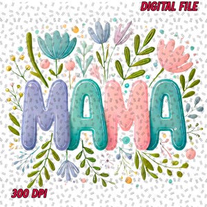 Wildflower Mama sublimatie PNG, bloemen bohomotieven, png voor mama, Moederdag png, mama sublimatie png, lente png, digitale download