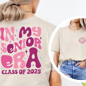 In My 2025 Senior Era Shirt, Class of 2025 Shirt, Graduation 2025 Shirt, College Graduation Trip Shirt, Senior Grad Tee, 332765