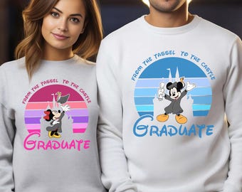 Disney Graduation 2025 Sweatshirt, Graduate From The Tassel To The Castle Hoodie, Graduate Mickey and Minnie Crewneck, Shirt For Grad 332755