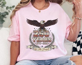 America 250 Years 1776-2026 Shirt, USA 250th Anniversary Shirt, 4th Of July Shirt, Patriotic American Flag Tee, 335238