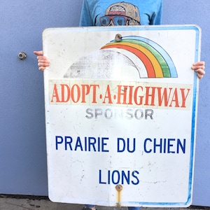 Old Metal Adopt a Highway Sign