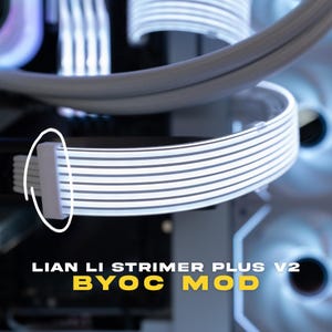 Lian Li Strimer Plus V2 12VHPWR Cable Mod Kit - 3D Print - BYOC MOD