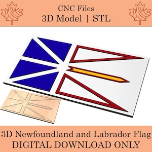 May include: A 3D model of the Newfoundland and Labrador flag, with a white background, red and yellow details, and blue triangles. The image includes the text "CNC Files 3D Model | STL" and "3D Newfoundland and Labrador Flag DIGITAL DOWNLOAD ONLY."