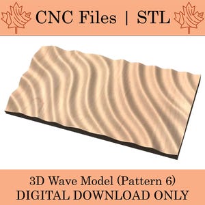 May include: A 3D wave model with a wavy pattern, resembling sand dunes. The model is made of a light brown material and has a smooth, textured surface. The image text reads "3D Wave Model (Pattern 6) DIGITAL DOWNLOAD ONLY".