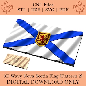 May include: A 3D rendering of the Nova Scotia flag with a wavy design, featuring a white field with a blue saltire and a gold shield. Includes a small envelope with a crest. Text at the top reads "CNC Files" and "STL | DXF | SVG | PDF".