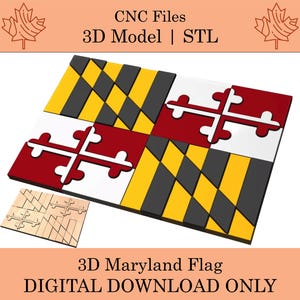 Może przedstawiać: Model 3D flagi stanu Maryland, z charakterystyczną dla stanu czarno-żółto-czerwoną i białą kolorystyką. Projekt zawiera krzyż i geometryczne wzory flagi Maryland. Obraz zawiera również tekst "CNC Files 3D Model | STL" i "3D Maryland Flag DIGITAL DOWNLOAD ONLY."