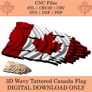 Puede incluir: Una descarga digital 3D de una bandera canadiense ondulada y deshilachada. La bandera es roja y blanca con una hoja de arce roja en el centro. La bandera está diseñada para ser cortada en una máquina CNC.