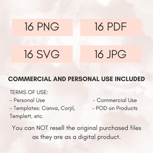 May include: Digital product graphic with text: 16 PNG, 16 PDF, 16 SVG, 16 JPG. Includes commercial and personal use. Terms of use: personal use, templates, commercial use, and POD on products. Reselling original files is not permitted.