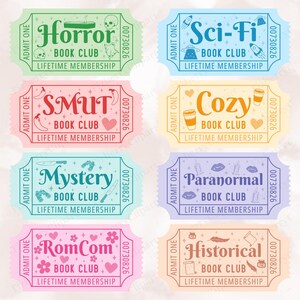 May include: A collection of eight colorful book club tickets. Each ticket features a different genre: Horror, Sci-Fi, Smut, Cozy, Mystery, Paranormal, RomCom, and Historical. The tickets include the text "BOOK CLUB" and "LIFETIME MEMBERSHIP".
