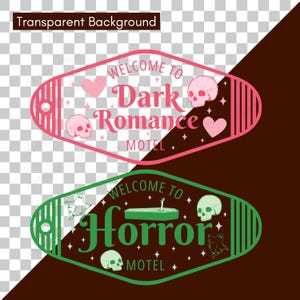 May include: Two motel-style signs with the text "Welcome to Dark Romance Motel" in pink and "Welcome to Horror Motel" in green. The signs feature skulls, hearts, ghosts, and stars. The background is transparent.