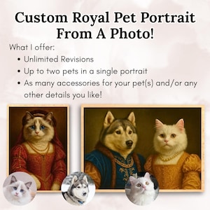 Custom Renaissance Royal Pet Portrait: Unique Pet Memorial (Digital Download)