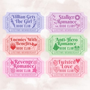 May include: Six colorful book club tickets with text including "Villian Gets The Girl," "Stalker Romance," "Enemies With Benefits," "Anti-Hero Romance," "Revenge Romance," and "Twisted Love." Each ticket has "Lifetime Membership" text.