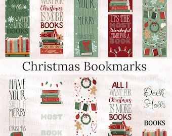 May include: A collection of Christmas-themed bookmarks with festive designs. Each bookmark features holiday imagery like books, ornaments, and text such as "Deck the Halls" and "All I Want for Christmas is More Books." The bookmarks are available in PNG, JPG, SVG, and PDF formats.