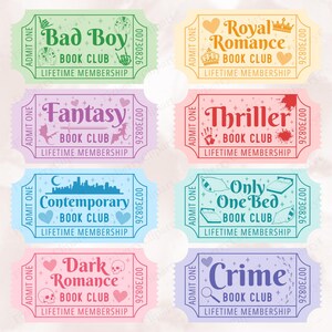 May include: A collection of eight colorful book club tickets. Each ticket features a different genre, including "Bad Boy," "Royal Romance," "Fantasy," "Thriller," "Contemporary," "Only One Bed," "Dark Romance," and "Crime." Each ticket has the text "BOOK CLUB" and "LIFETIME MEMBERSHIP."