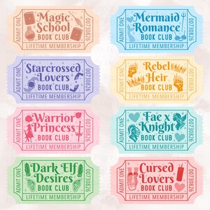 May include: Eight colorful book club tickets with fantasy themes. Each ticket features unique graphics and the text "BOOK CLUB" and "LIFETIME MEMBERSHIP." Themes include "Magic School," "Mermaid Romance," "Starcrossed Lovers," and "Rebel Heir."
