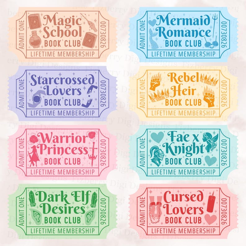 May include: Eight colorful book club tickets with fantasy themes. Each ticket features unique graphics and the text "BOOK CLUB" and "LIFETIME MEMBERSHIP." Themes include "Magic School," "Mermaid Romance," "Starcrossed Lovers," and "Rebel Heir."