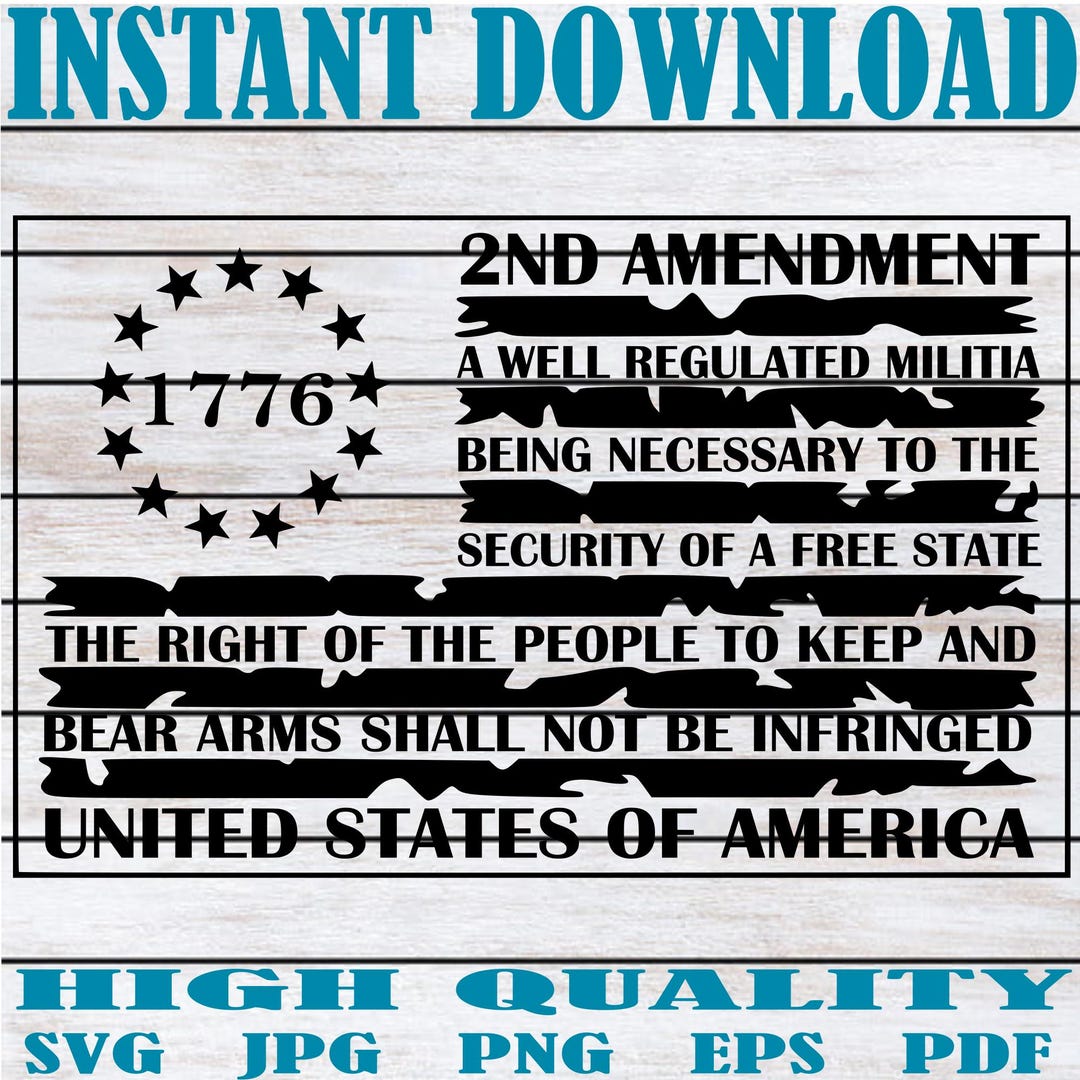 Second Amendment SVG | 2nd Amendment Svg | 2nd Amendment US Flag Png ...