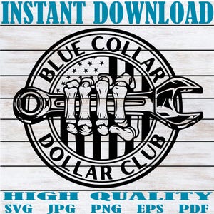 Blue Collar Sublimation Design | Blue Collar Dollar Club Svg | Western Cowboy Graphic Design | Country Rodeo Svg | Mechanic Design for Shirt