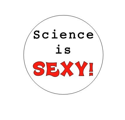 Science Is Sexy pinback button