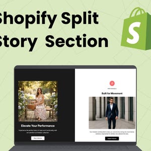 Puede incluir: Una pantalla de portátil muestra una sección de Shopify Split Story. La pantalla está dividida, mostrando a una mujer con un vestido floral y a un hombre con un traje. El texto incluye "Elevate Your Performance" y "Built for Movement."