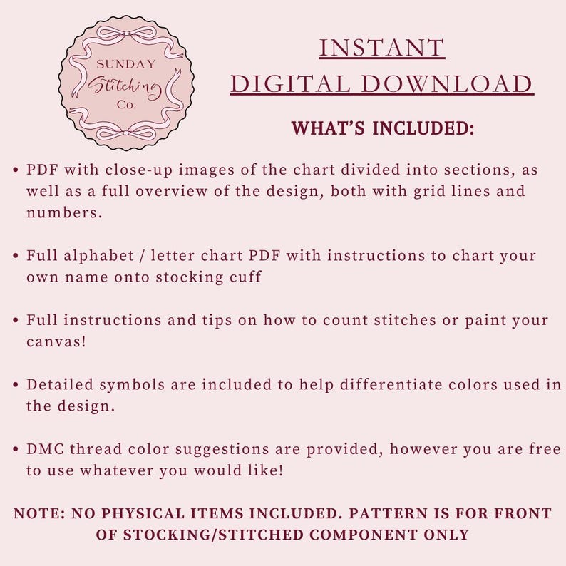 May include: A digital download graphic with the text "INSTANT DIGITAL DOWNLOAD" and "WHAT'S INCLUDED:" in a burgundy color. The image includes a circular logo with the text "SUNDAY Stitching Co." in a script font. The text describes the contents of the download.