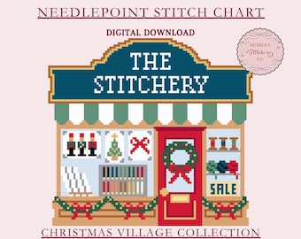 Christmas Village Needlepoint Shop Chart “The Stitchery", sewing/craft storefront pattern, PDF digital download, counted Cross Stitch Chart