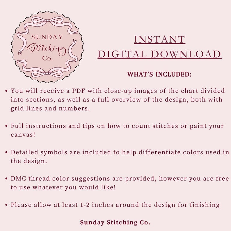 May include: A digital download advertisement with a pink and cream color scheme. The text reads "Instant Digital Download" and lists what's included, such as a PDF with close-up images and full instructions. The logo for Sunday Stitching Co. is also present.