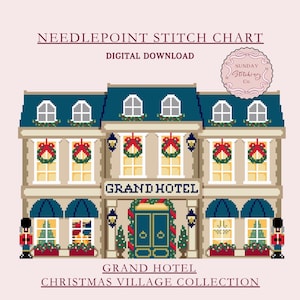 Peut inclure: Un diagramme de point de croix numérique d'un Grand Hôtel de la collection Christmas Village. Le bâtiment est beige avec un toit bleu, décoré de couronnes de Noël et de nœuds rouges. L'image comprend le texte "Grand Hotel" et "Digital Download".