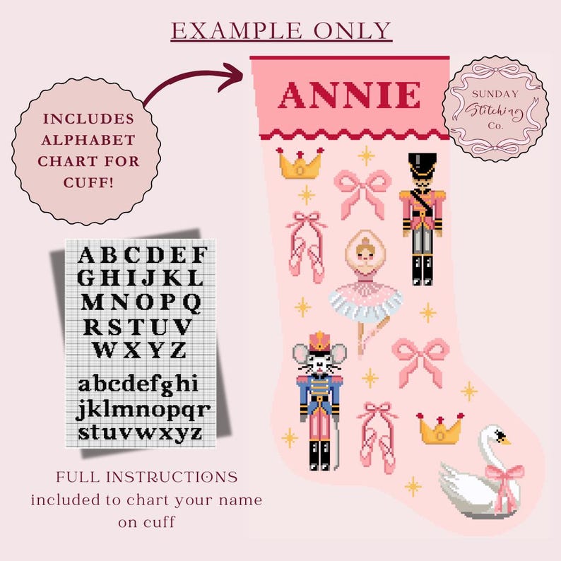 May include: A pink Christmas stocking with the name "ANNIE" embroidered at the top. The stocking is decorated with ballet-themed cross-stitch designs, including a ballerina, pointe shoes, and a nutcracker. Includes an alphabet chart for cuff.