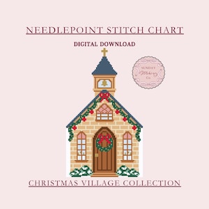 May include: A digital needlepoint stitch chart depicting a pixelated Christmas village church. The church has a brown door, windows, and a red wreath. The text reads "Needlepoint Stitch Chart", "Digital Download", and "Christmas Village Collection". A circular logo is in the upper right.