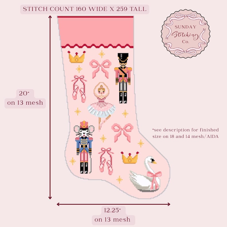 May include: A pink cross-stitch Christmas stocking with ballet-themed designs, including a ballerina, nutcracker, and swan. The stocking is 20 inches tall and 12.25 inches wide. Text on the image reads "STITCH COUNT 160 WIDE X 259 TALL" and "SUNDAY Stitching Co."