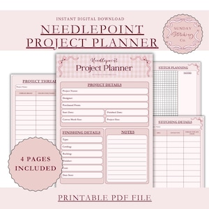 May include: A digital download of a needlepoint project planner. The planner includes four pages with sections for project details, thread information, stitch planning, and finishing details. The design is in shades of pink and white.