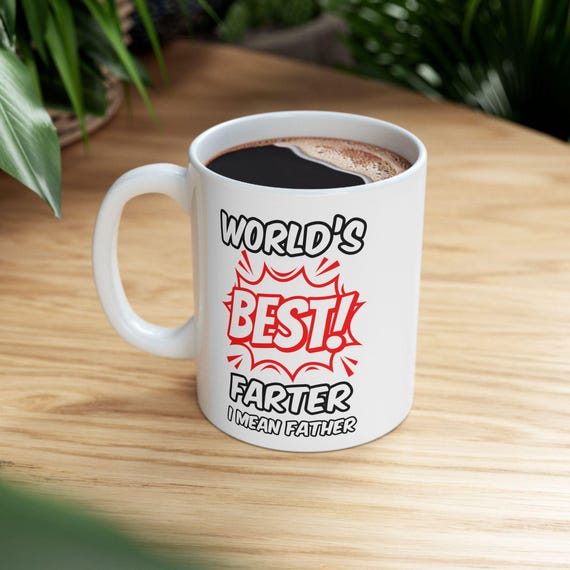 Funny Dad Mug, Gift for Dad From Kids, World's Best Farter Coffee