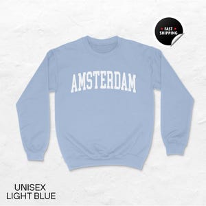 Amsterdam Sweatshirt, Amsterdam Shirt, Netherlands Gift, Amsterdam Hoodie, Amsterdam Souvenir, Unisex Sweatshirt, Holland Sweatshirt