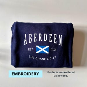 Aberdeen Sweatshirt, Aberdeen Embroidery, Scotland Gift, Scotland Souvenir, Scotland Shirt, Scotland Sweatshirt, Hoodie, Aberdeen shirt
