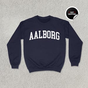 Sudadera de Aalborg, camiseta de Aalborg, regalo de Dinamarca, viaje a Escandinavia, cuello redondo de Aalborg, sudadera unisex, sudadera con capucha de Aalborg, camiseta de Dinamarca