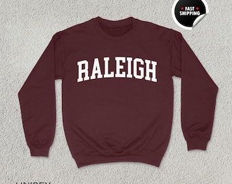 Sweat-shirt Raleigh, chemise Raleigh, cadeau Caroline du Nord, sweat à capuche Raleigh, chemise Carolina, souvenir de Raleigh, cadeau États-Unis, sweat-shirt unisexe