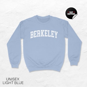 Berkeley Sweatshirt, Berkeley Shirt, California Gift, Berkeley Hoodie, Cali Shirt, Berkeley Souvenir, Unisex Sweatshirt
