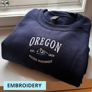 Oregon Sweatshirt, Pacific Northwest Crewneck Pullover, Oregon Hoodie, Oregon T-Shirt