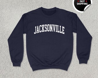 Jacksonville Sweatshirt, Jacksonville Shirt, Florida Gift, Jacksonville Hoodie