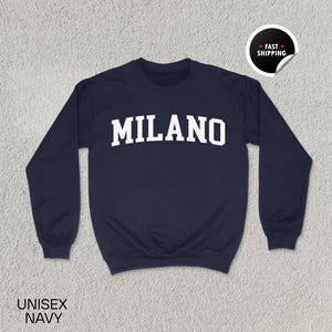 Milano Sweatshirt, Milano Shirt, Italy Gift, Milano Hoodie, Europe Travel Tee, Milano Souvenir, Unisex Sweatshirt