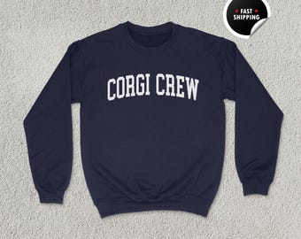 Corgi Crew sweatshirt, Corgi Crew shirt, dog lover gift, pet hoodie, animal sweatshirt, cute dog, unisex sweatshirt, Dog Owner Shirt