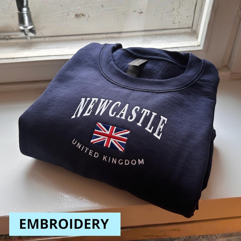 Newcastle Sweatshirt, Newcastle Embroidery, England Gift, England Shirt, Newcastle Shirt, Soft and Comfortable Shirt, Hoodie, T-shirt, UK image 1