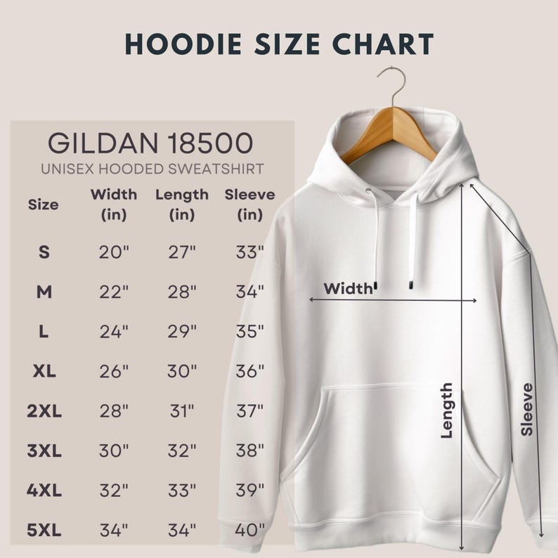 May include: A white Gildan 18500 unisex hooded sweatshirt hanging on a wooden hanger. The image includes a hoodie size chart with measurements in inches for width, length, and sleeve for sizes S to 5XL. The chart is labeled "Hoodie Size Chart".