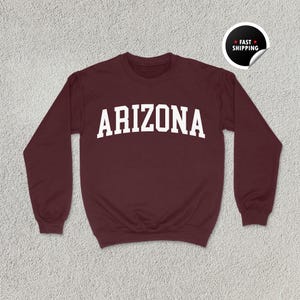 Arizona Sweatshirt, Arizona Shirt, USA Gift, Travel Lover, Arizona Crewneck, Unisex Sweatshirt, Arizona Hoodie, Desert State Shirt