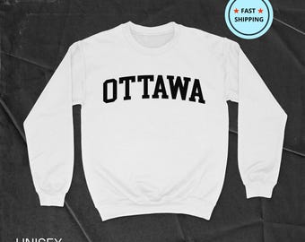 Ottawa Sweatshirt, Ottawa Shirt, Canada Gift, Ottawa Hoodie, Ontario Travel Tee, Ottawa Souvenir, Unisex Sweatshirt, Canada Gift